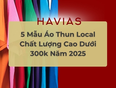 5 Mẫu Áo Thun Local Chất Lượng Cao Dưới 300k Năm 2025