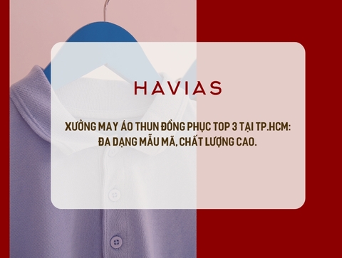 Xưởng may áo thun đồng phục TOP 3 tại TP.HCM: Đa dạng mẫu mã, chất lượng cao.