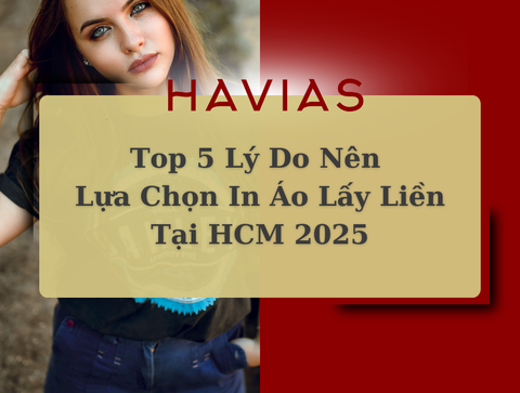 Top 5 Lý Do Nên Lựa Chọn In Áo Lấy Liền Tại HCM 2025