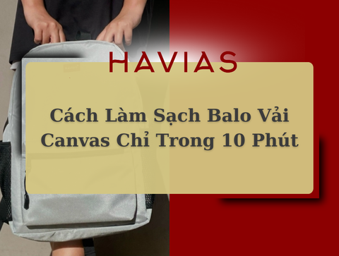 Cách Làm Sạch Balo Vải Canvas Chỉ Trong 10 Phút