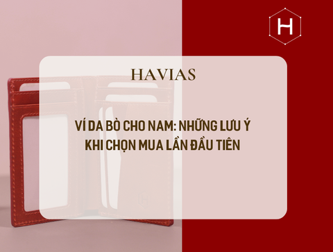 Ví da bò cho nam: Những lưu ý khi chọn mua lần đầu tiên