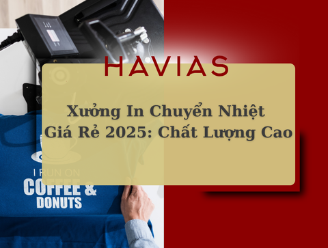 Xưởng In Chuyển Nhiệt Giá Rẻ 2025: Chất Lượng Cao