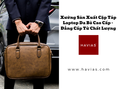 Xưởng Sản Xuất Cặp Táp Laptop Da Bò Cao Cấp – Đẳng Cấp Từ Chất Lượng