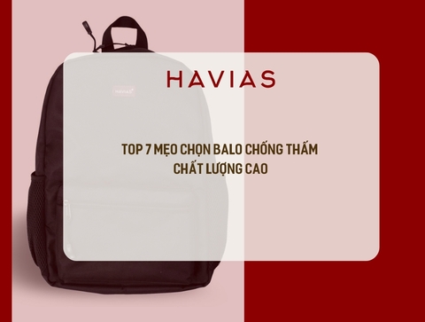 Top 7 mẹo chọn balo chống thấm chất lượng cao