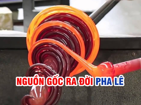 Pha lê có nguồn gốc từ đâu? Sự ra đời của Pha Lê