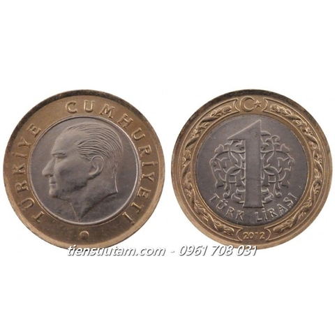 Xu Turkey - Thổ Nhỉ Kỳ 1 Lira 2009-2022