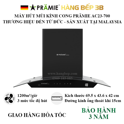 Máy hút mùi kính cong Pramie AC23-700 (Malaysia)