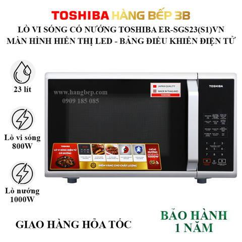 Lò vi sóng có nướng 23L Toshiba ER-SGS23(S1)VN