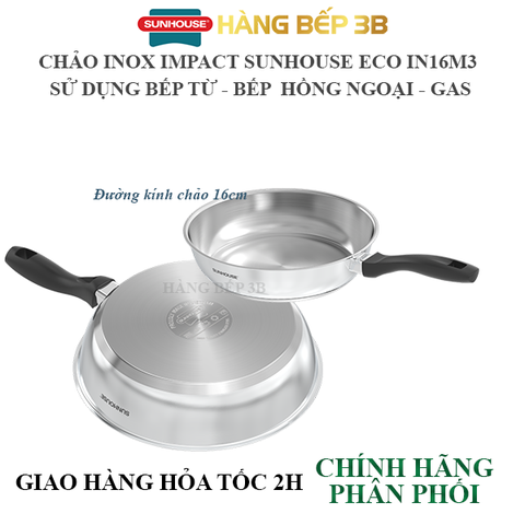 Chảo Inox Impact Sunhouse Eco 16cm IN16M3