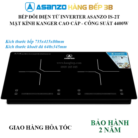 Bếp đôi điện từ Asanzo IS-2T