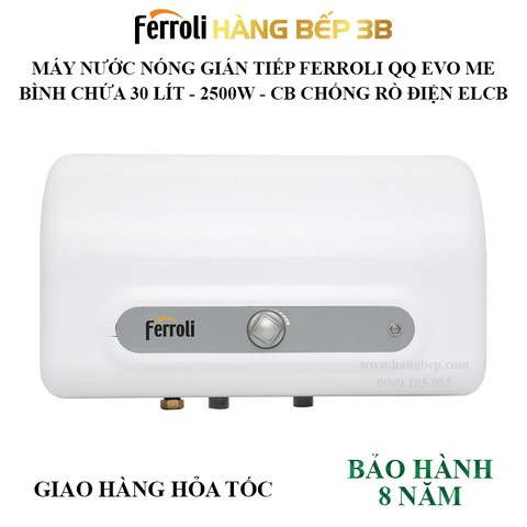 Máy nước nóng gián tiếp Ferroli QQ EVO 30L ME