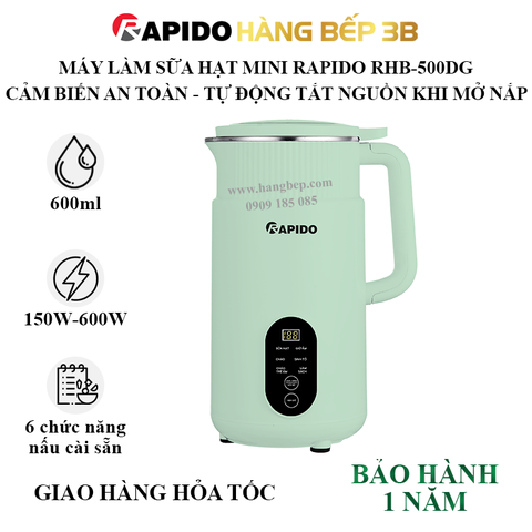 Máy làm sữa hạt mini Rapido 0.6 lít RHB-500DG