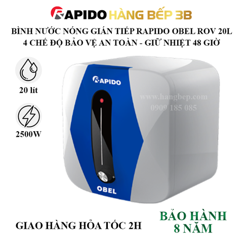 Bình nước nóng gián tiếp Rapido Obel ROV 20 lít