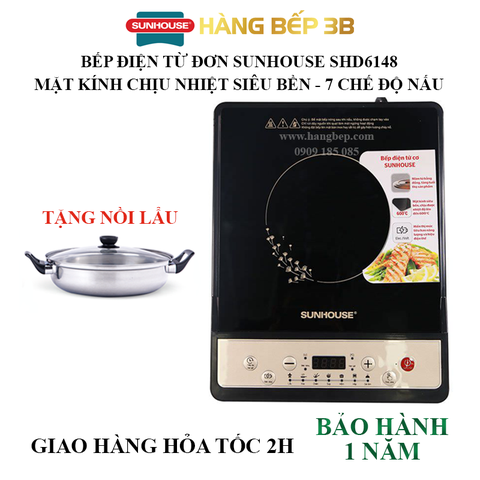 Bếp từ Sunhouse SHD6148 - Tặng nồi  lẩu