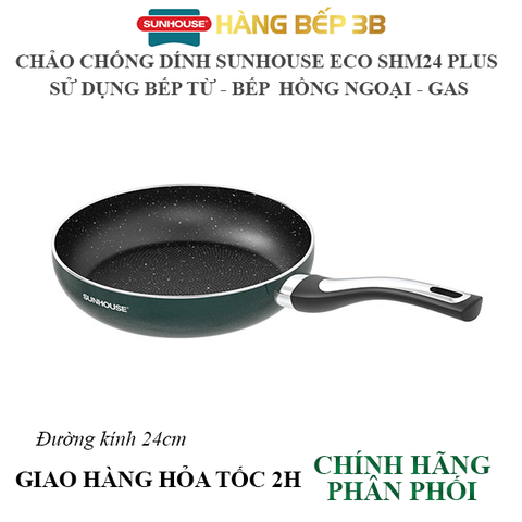 Chảo chống dính đáy từ Sunhouse ECO SHM24 plus 24cm