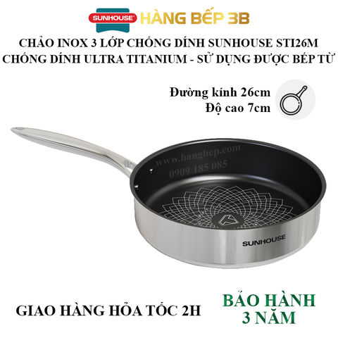 Chảo inox 3 lớp Ultra Titanium 26m Sunhouse STI26M