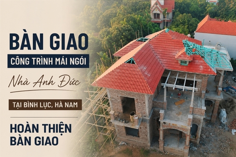 Công trình nhà anh Đức - Bình Lục, Hà Nam