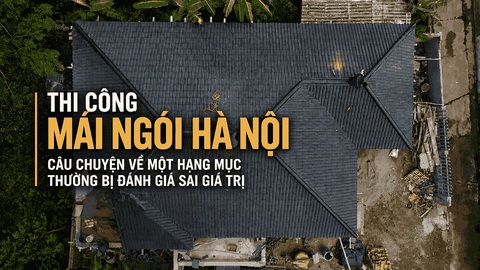 Thi Công Mái Ngói Hà Nội: Câu Chuyện Về Một Hạng Mục Thường Bị Đánh Giá Sai Giá Trị