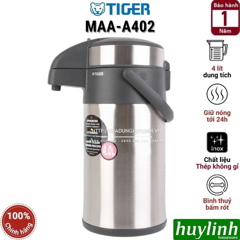 Bình thủy giữ nhiệt bấm rót Tiger MAA-A402 - Dung tích 4 lít