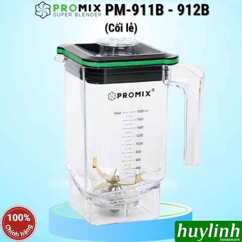 Cối lẻ cho máy xay sinh tố Promix PM-911B - 912B - 920B - Phụ kiện