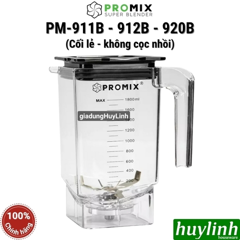 Cối lẻ cho máy xay sinh tố Promix PM-911B - 912B - 920B - Phụ kiện