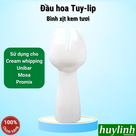 Đầu hoa tuy-lip sử dụng cho bình xịt kem tươi Mosa - Unibar - Promix - Whip-it