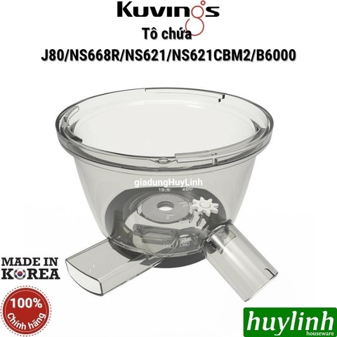 Tô chứa Kuvings J80 - NS668R - NS621 - NS321 - B6000 - Phụ kiện máy ép