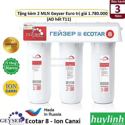 Máy lọc nước Nano Ion Canxi Geyser Ecotar 8 - Công nghệ Unitech Nano kép - Tặng kèm 2 máy lọc tại vòi Geyser Euro - Nhập Khẩu LB Nga Russia