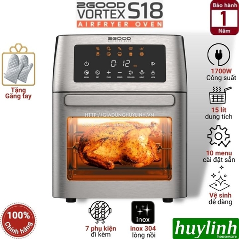 Nồi chiên không dầu điện tử 2Good Vortex S18 - 15 lít - Tặng găng tay - 10 chức năng