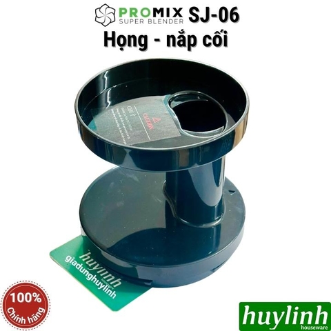 Họng ép - nắp cối thay thế cho máy ép Promix SJ06