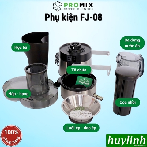 Phụ kiện máy ép nhanh Promix FJ08 - Nắp họng - Tô chứa - Lưỡi dao ép - Hộc đựng bã - Ca đựng nước