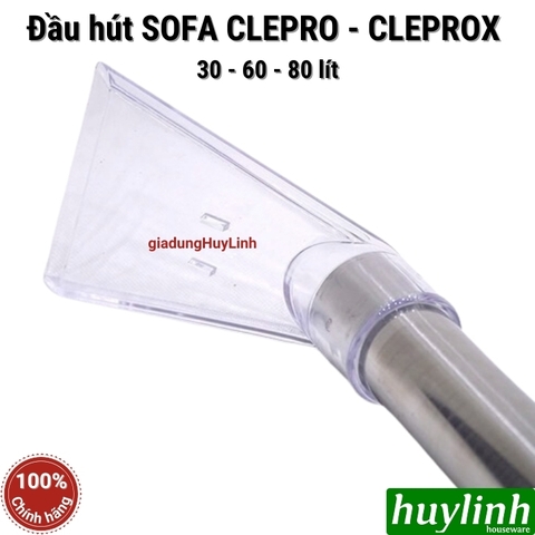 Đầu hút thảm - sofa dùng cho máy Clepro - CleproX - 30 - 40 - 60 - 80 lít