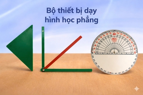 Bộ Thiết Bị Dạy Hình Học Phẳng
