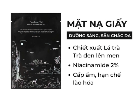 Mặt nạ giấy cấp ẩm dưỡng sáng săn chắc da chiết xuất trà đen lên men Pyunkang Yul Black Tea Revitalizing Mask Pack 25ml