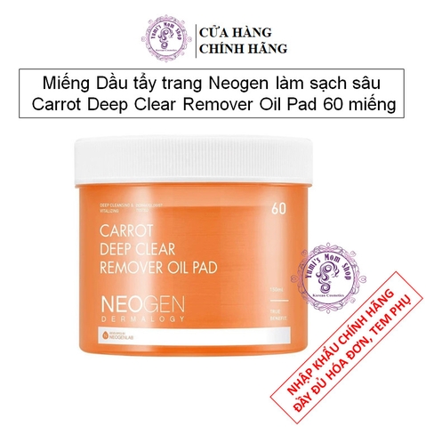 Miếng Dầu Tẩy Trang Neogen Dermalogy Carrot Deep Clear Oil Pad 60 miếng