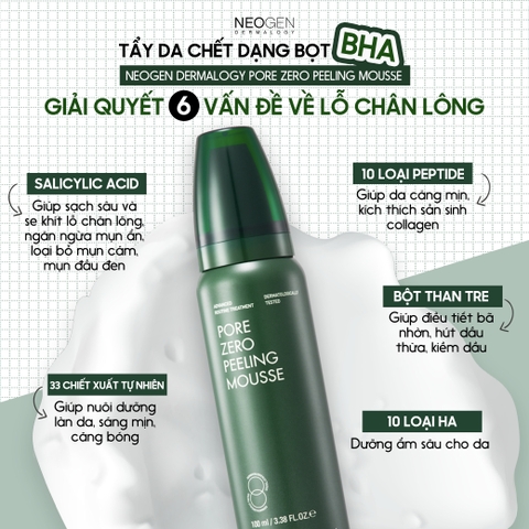 Tẩy Da Chết Bọt Mịn BHA Neogen Dermalogy Pore Zero Peeling Mousse - Giải quyết 6 vấn đề về lỗ chân lông