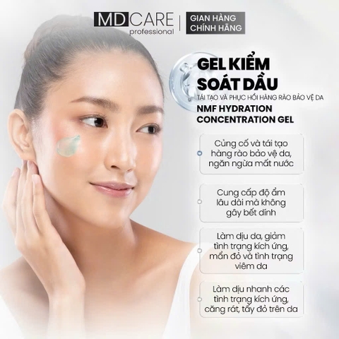 Gel Kiểm Soát Dầu, Tái Tạo Và Phục Hồi Hàng Rào Bảo Vệ Da MD CARE NMF Hydration Concentrate Facial Gel 50ml