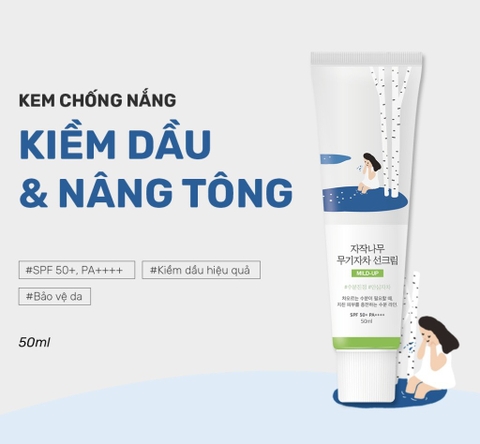 Kem chống nắng Round Lab Birch Juice Mild-up Sunscreen 50ml kiểm soát dầu thừa bã nhờn