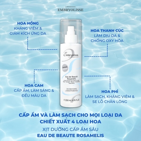 Xịt Dưỡng Cấp Ẩm Sâu Embryolisse Eau De Beaute Rosamelis 200ml