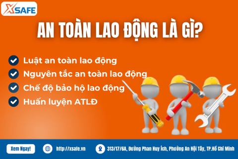 An Toàn Lao Động Là Gì? Mục Đích Của ATLĐ Trong Doanh Nghiệp