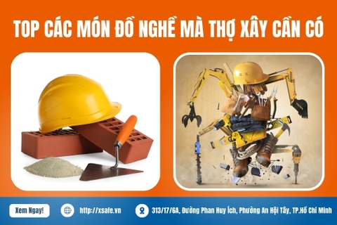 Top 12 Các Món Đồ Nghề Thợ Xây Dựng Cần Phải Có