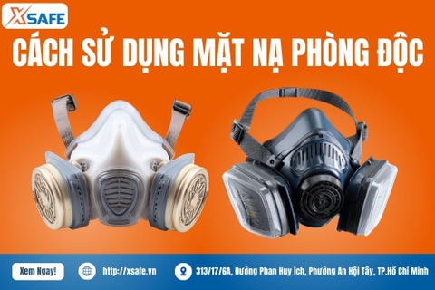 Hướng Dẫn Cách Sử Dụng Mặt Nạ Phòng Độc Đúng, An Toàn
