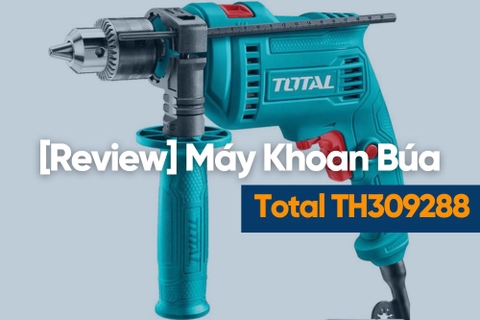 [Review] Máy Khoan Búa 950w Total TH309288 – Khoan Đục 3 Chức Năng