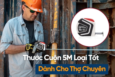 Top 5 Thước Cuộn 5 Mét Loại Tốt Cho Thợ 2026