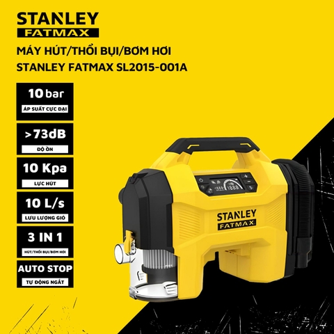 Máy hút/thổi bụi/bơm hơi STANLEY Fatmax SL2015-001