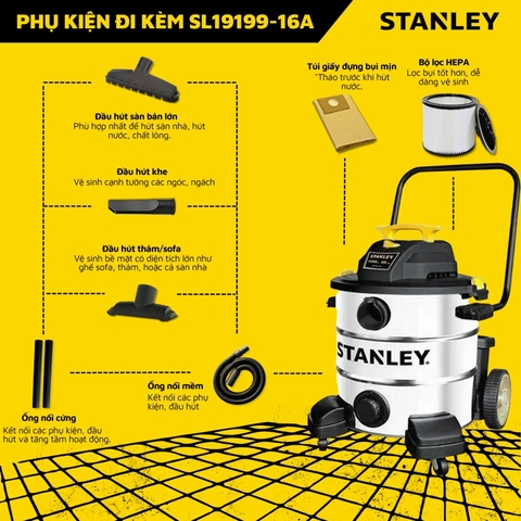 Máy hút bụi 3 chức năng - Khô/Ướt/Thổi -  Hiệu Stanley USA - SL19199-16A