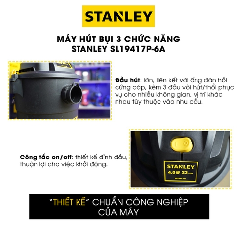 Máy hút bụi công nghiệp STANLEY SL19417P-6A, dung tích 23l, công suất tối đa 4000w (5.5hp), 4 bánh xe xoay chuyển động