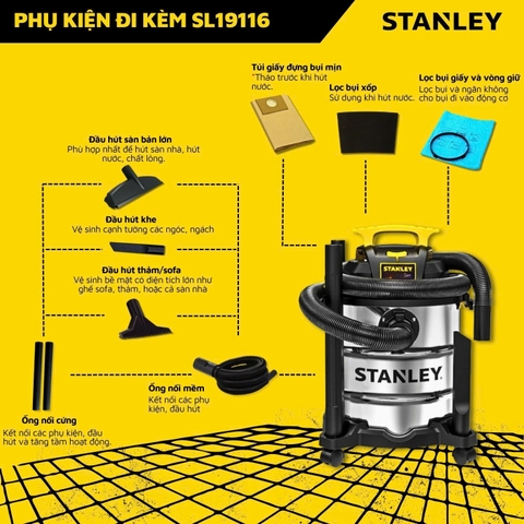 Máy hút bụi Công nghiệp 3 chức năng 23L Stanley SL19116 4.0 PEAK HP