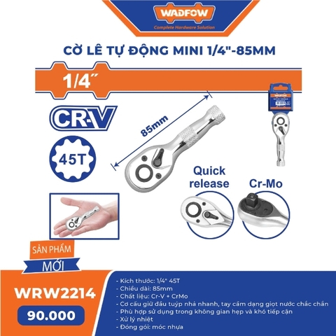 Cờ lê tự động mini 1/4 inch - 85mm WadFow WRW2214