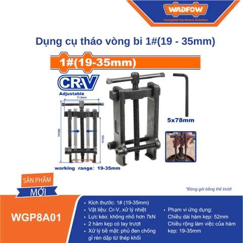 Dụng cụ tháo vòng bi 1#(19-35mm) WadFow WGP8A02